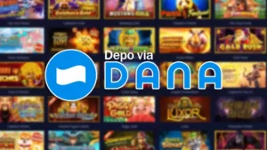 Situs Slot Deposit Dana